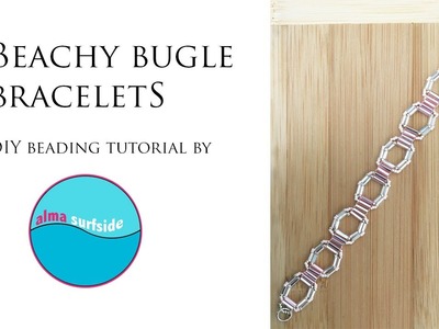 BEADING TUTORIAL! Bugle Bead Bracelets: Part I
