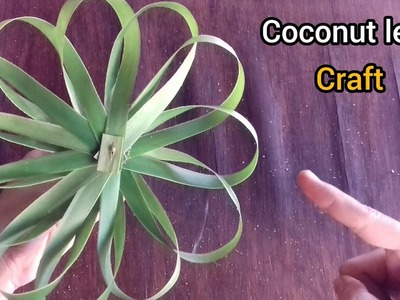 Coconut Leaf Craft Tutorial: Create Stunning Flowers from Coconut Leaves"