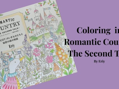 Coloring in Romantic Country The Second Tale