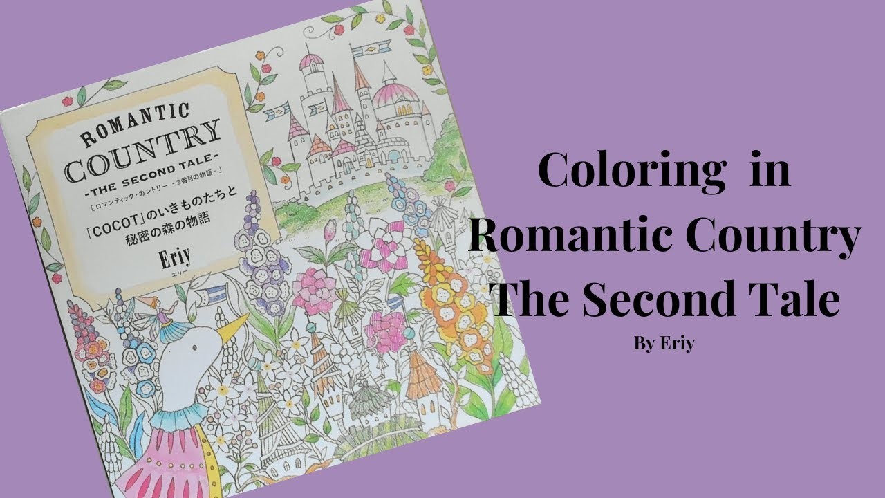 Coloring in Romantic Country The Second Tale