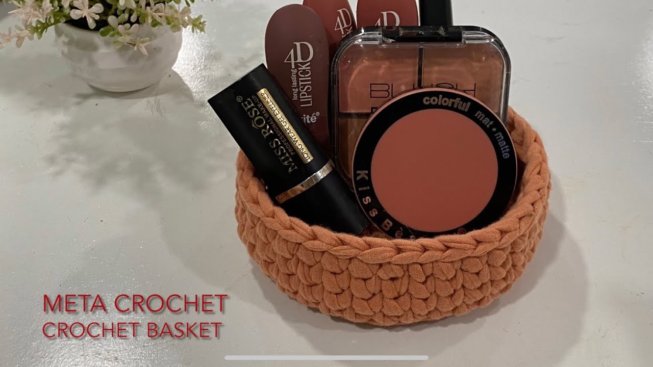 DIY an easy basket makeup crochet