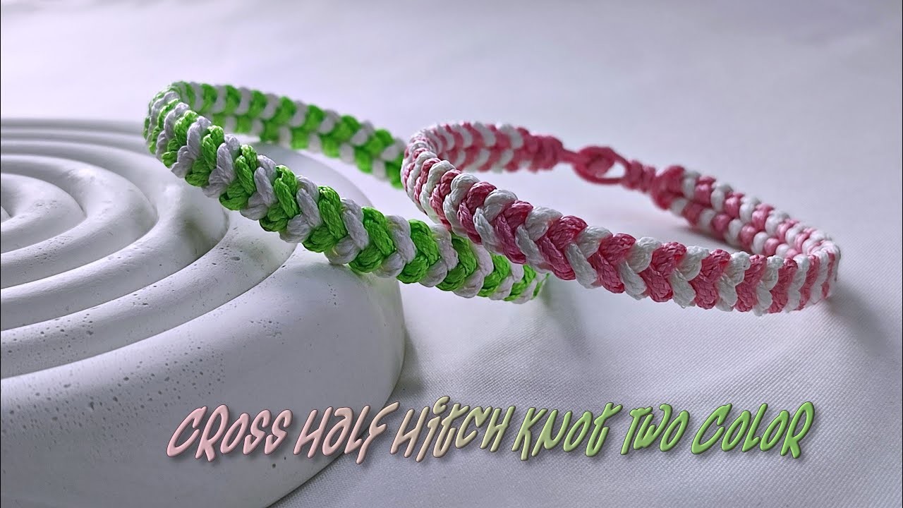 DIY Macrame Bracelet Cross Half Hitch Knot Two Color | Macrame Bracelet Tutorial