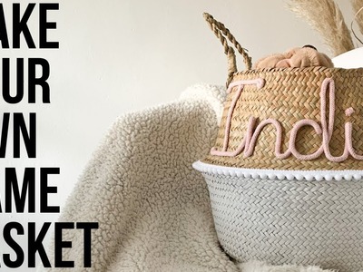 DIY PERSONALIZED BASKET - Dipped Belly Basket Tutorial - Toy Storage Nursery Basket - New Baby Gift