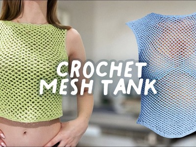 Easy crochet mesh tank top tutorial | beginner-friendly!