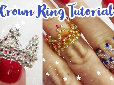 Seed Bead Crown Ring Tutorial | DIY Jewelry Making
