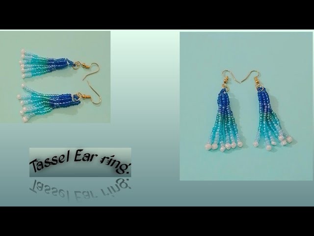 Tassel ear ring tutorial.