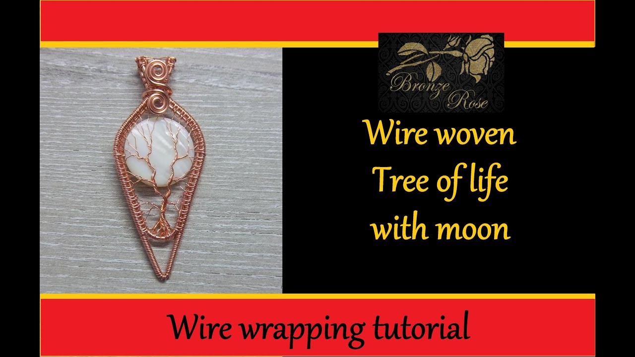Wire wrapping tutorial - Wire woven tree of life with moon