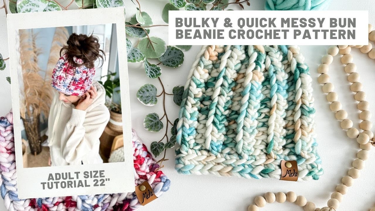 Bulky & Quick Messy Bun Beanie Crochet Pattern