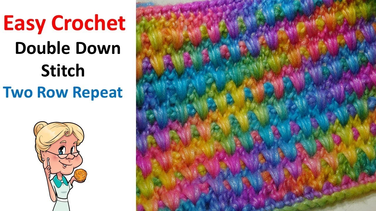 Easy Crochet "Double Down Stitch"  - Stitch of the Week - Two Row Repeat