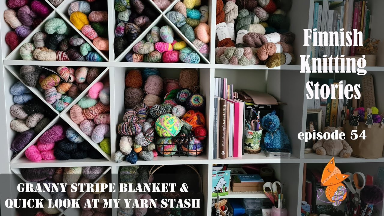 Finnish Knitting Stories - Episode 54: Granny Stripe Blanket & quick look at my yarn stash