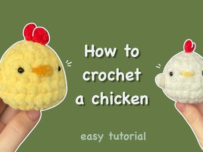 How to crochet a chicken | Easy tutorial for beginners