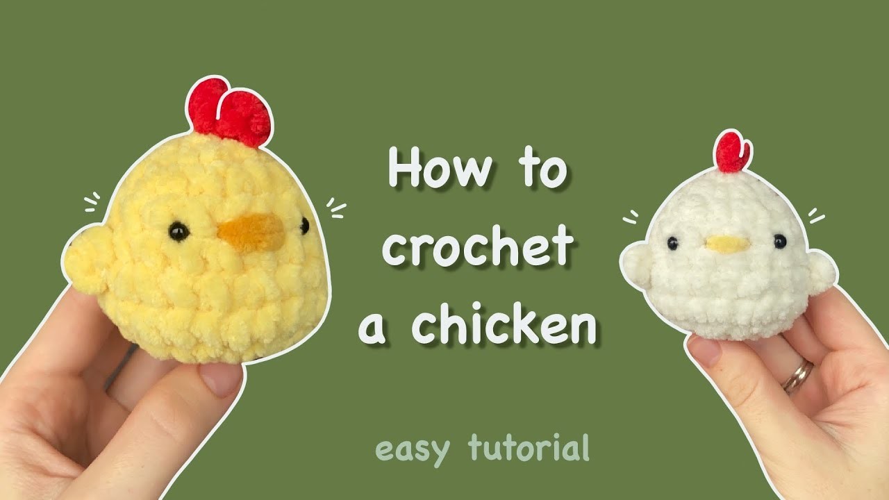 How to crochet a chicken | Easy tutorial for beginners