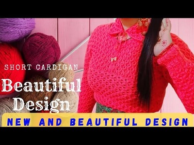 Short Cardigan Design 2023 | Short Cardigan Knitting Pattern | Beautiful Short Cardigan | Part=1