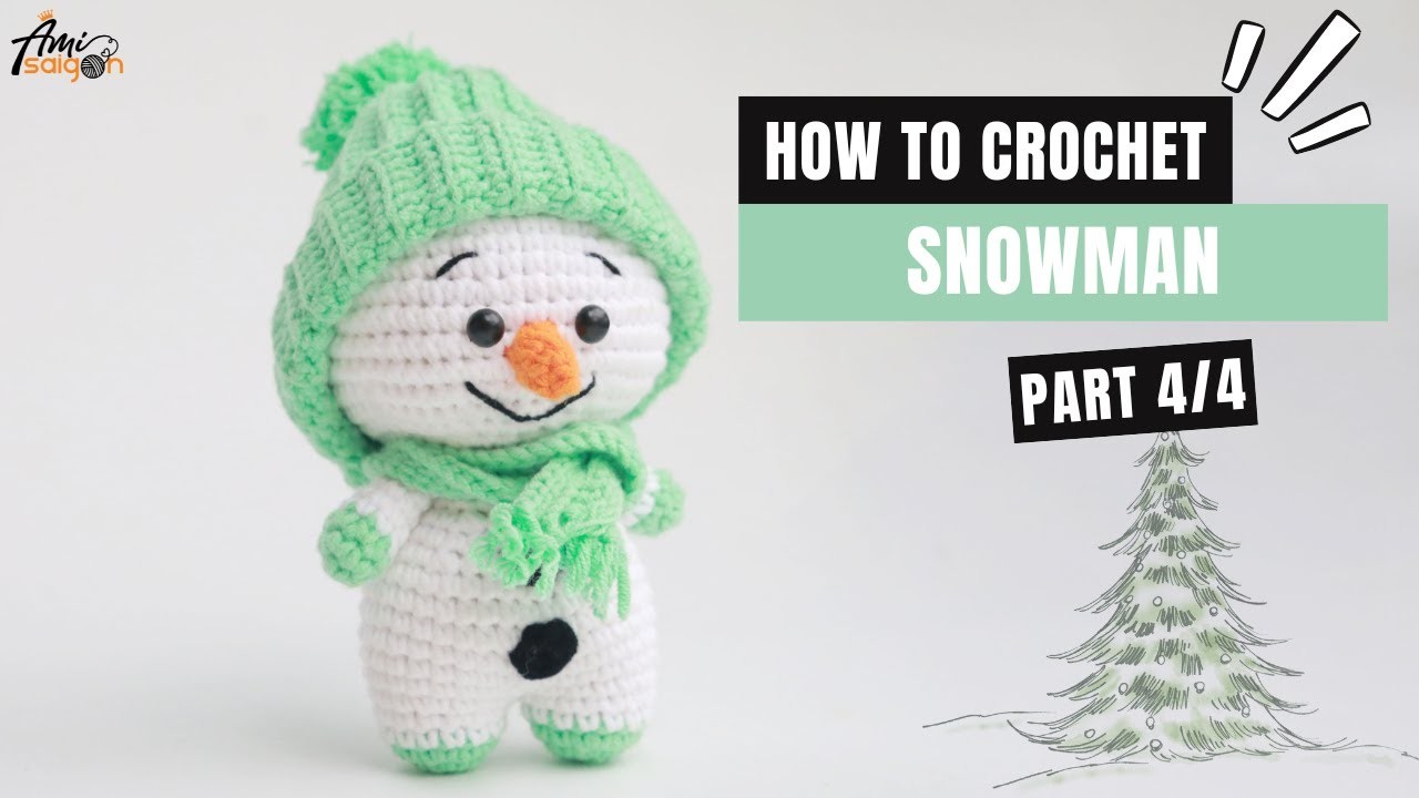 #419 | Amigurumi Snowman with Winter Hat (4.4) | How To Crochet Christmas Amigurumi | @AmiSaigon