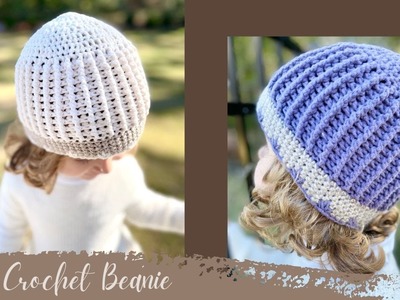 CROCHET BEANIE FOR ALL SIZES - ABSOLUTE BEGINNERS CAN EASILY FOLLOW ALONG