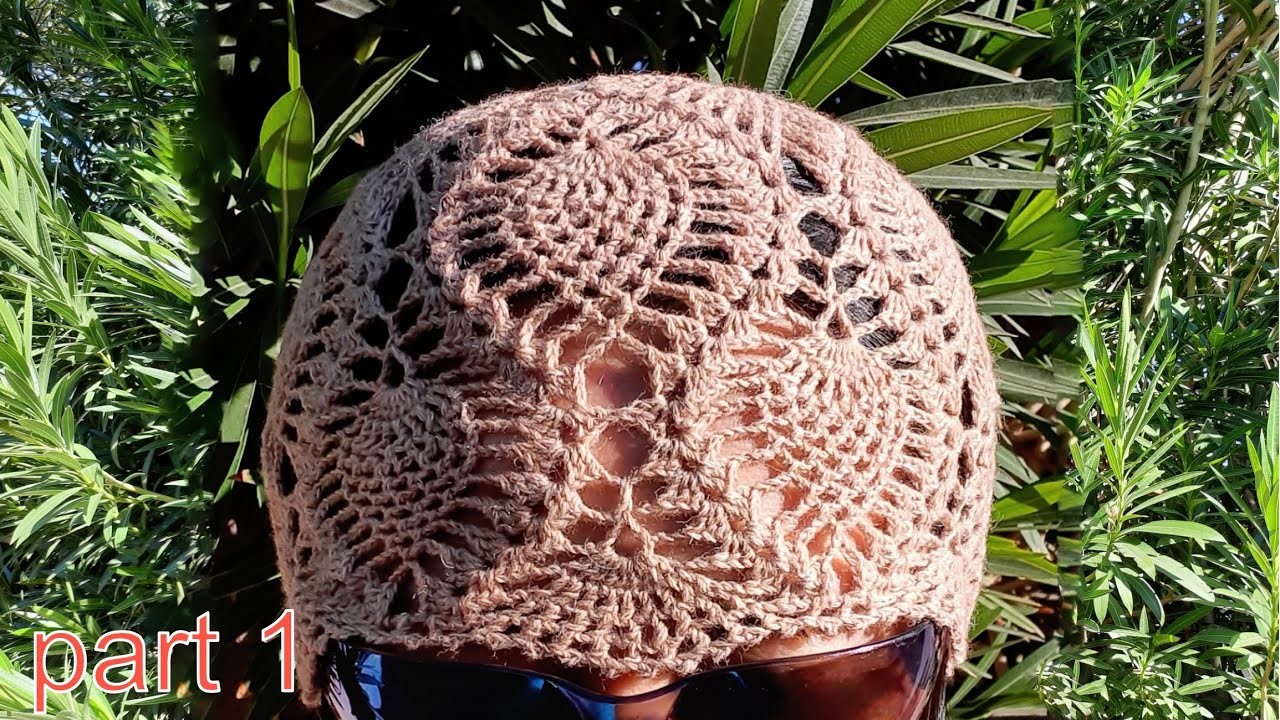 Crochet Lace Pineapple Hat (Part 1)