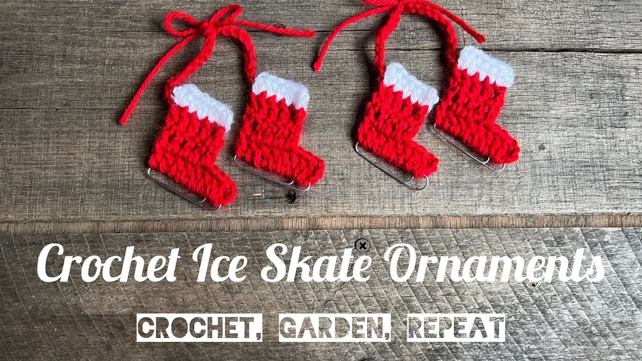 EASY Crochet Ice Skate Ornaments⛸ Crochet, Garden, Repeat