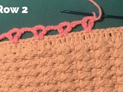 Crochet Arcade Stitch Border.great for Blankets,Shawl….Step by step.Easy for beginners