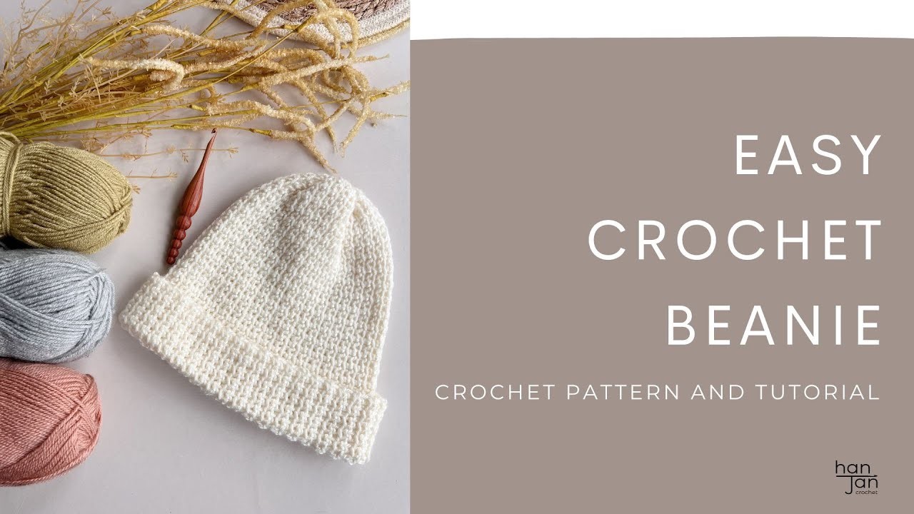 Crochet Beanie Hat Pattern in All Sizes