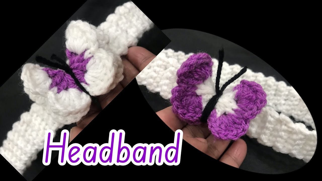 Crochet  Butterfly headband, crochet tutorial for beginners, hook Butterfly