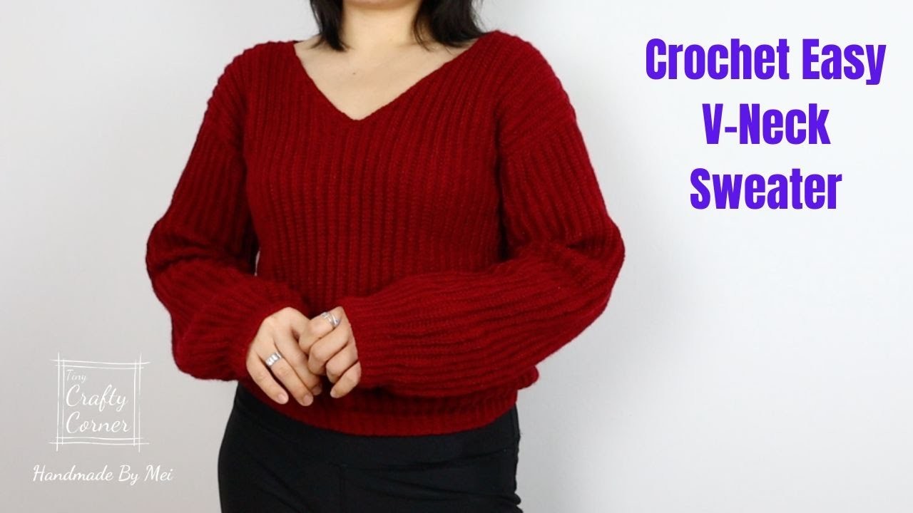 Crochet Easy V-Neck Sweater With Basic Stitches