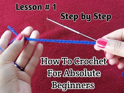 Crochet Project For Beginners - Lesson #1 - Crochet Class