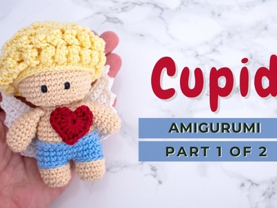 Cupid amigurumi free pattern. How to crochet a Valentine's Cupid. Little Cupid tutorial PART 1