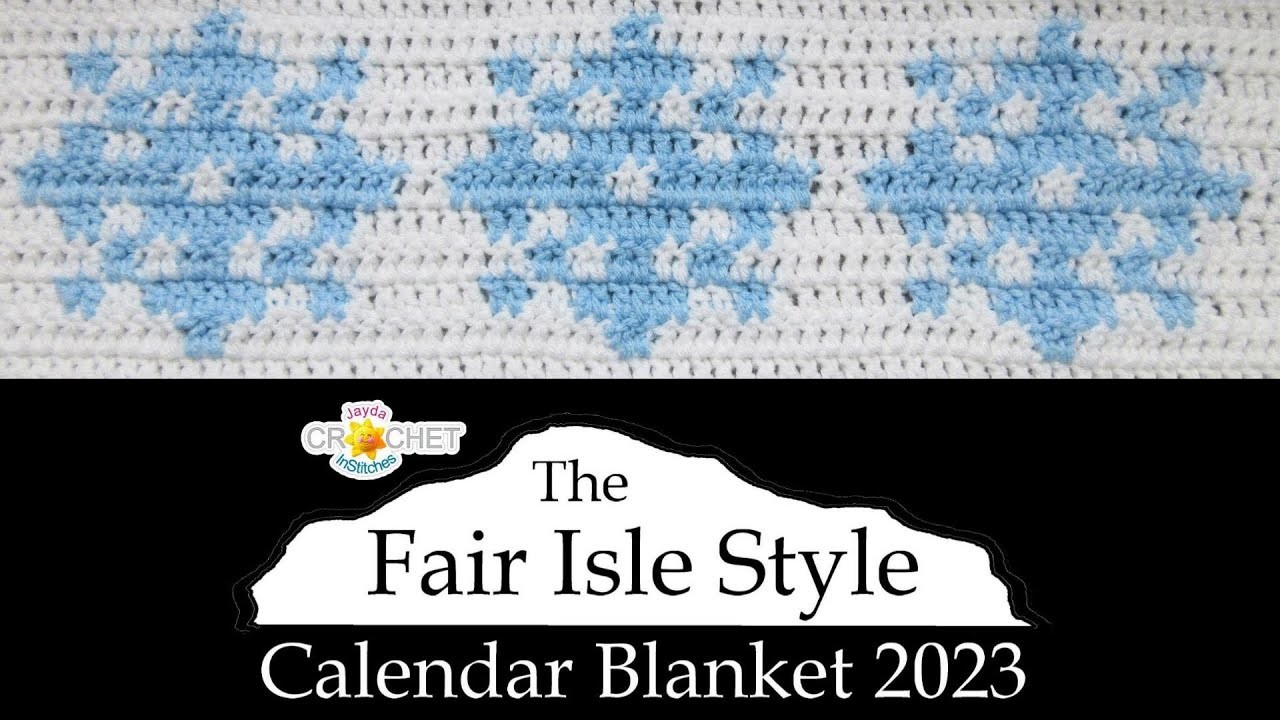 Fair Isle Style Snowflake - January 2023 Crochet Graph Pattern - Calendar Blanket Project
