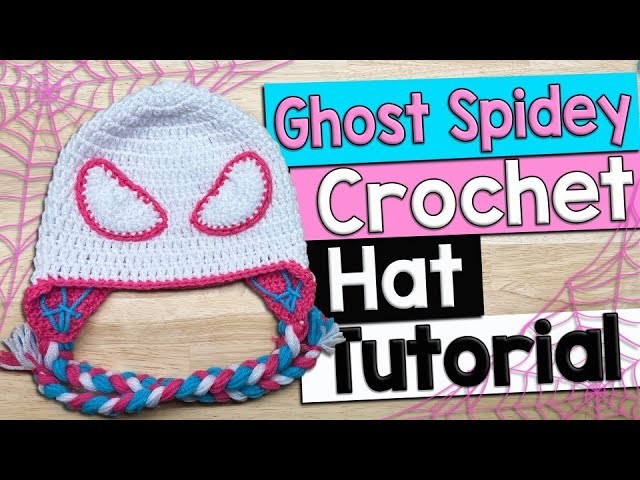 Ghost Spider Crochet Hat Tutorial