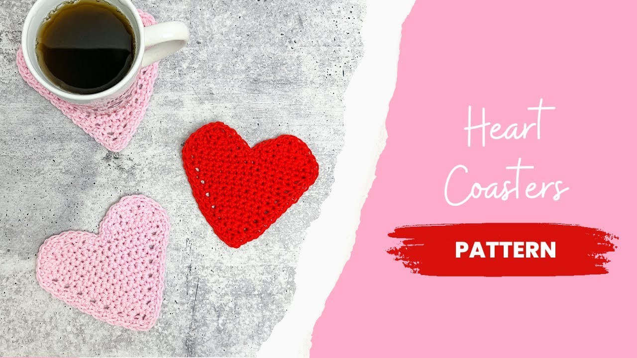 Heart Coaster Free Crochet Pattern Tutorial, Crochet Tutorial for Heart Coasters