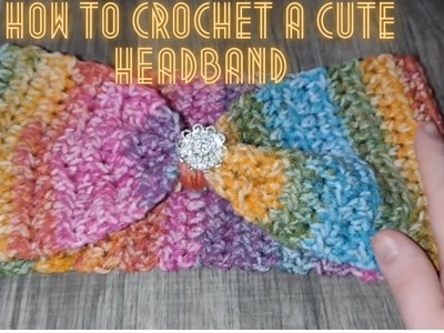 How to Crochet a Cute Headband