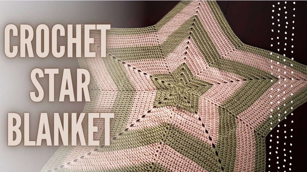 How to Crochet a Star Blanket Pattern | Tutorial EASY