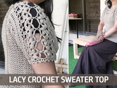 LACY CROCHET SWEATER TOP | CROCHET LACY SUMMER TOP