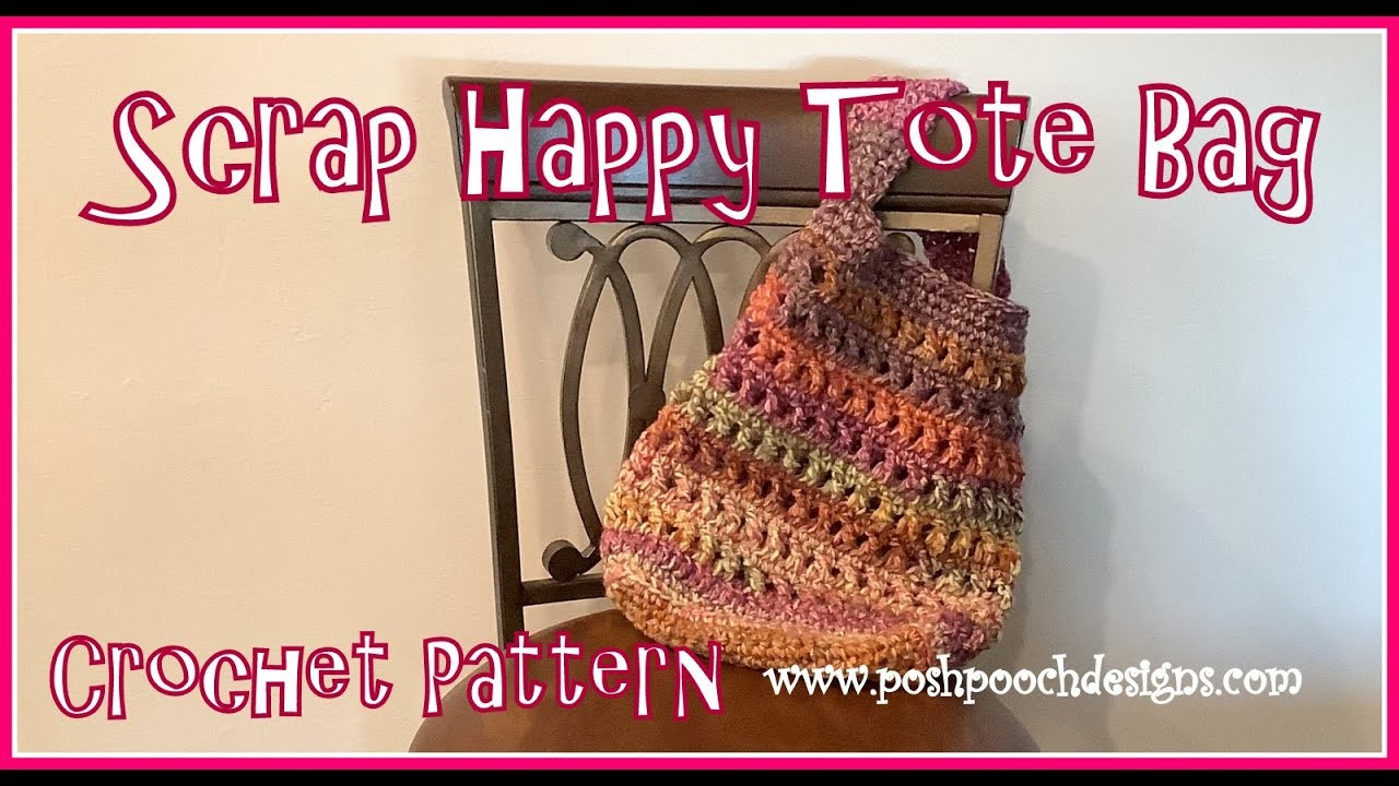 Scrap Happy Tote Bag Crochet Pattern #crochet #crochetvideo