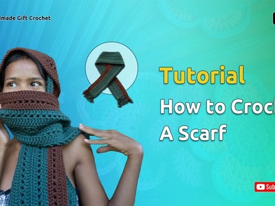 Tutorial: How to Crochet a scarf