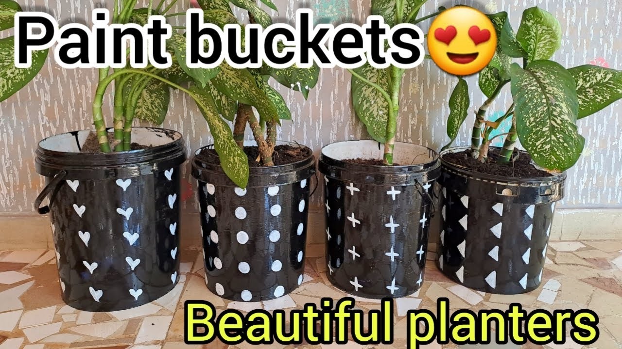 4 ways to Paint Plastic pot. Recycled paint buckets. Plant Pot Ideas