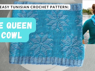 Beautiful EASY Tunisian crochet cowl pattern: Ice Queen Cowl [step by step tutorial]
