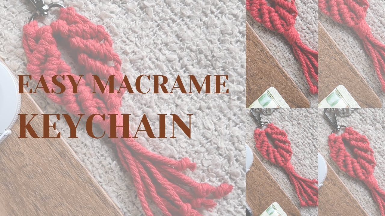 DIY Keychain - Macrame Keychain Tutorial for Beginners