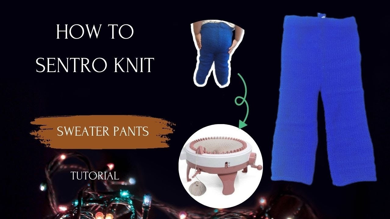 How to sentro knit sweater pants. .quick,easy tutorial