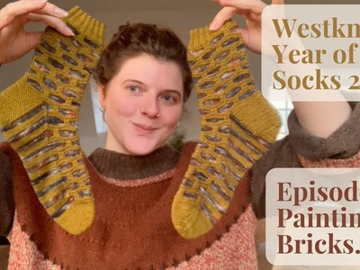 KNITTING THROUGH WESTKNITS 2023 YEAR OF SOCKS--  EPISODE 1: PAINTING BRICKS