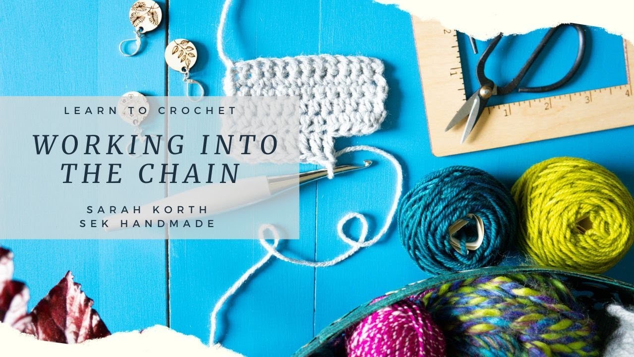 Learn to Work into a Crochet Chain