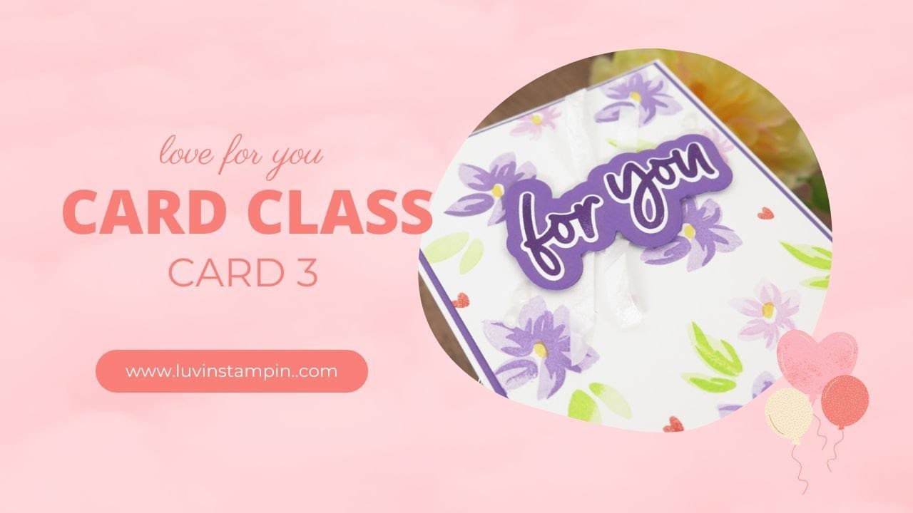 Create Your Own Pattern Paper | Love For You Card Class Cards 3 & 4