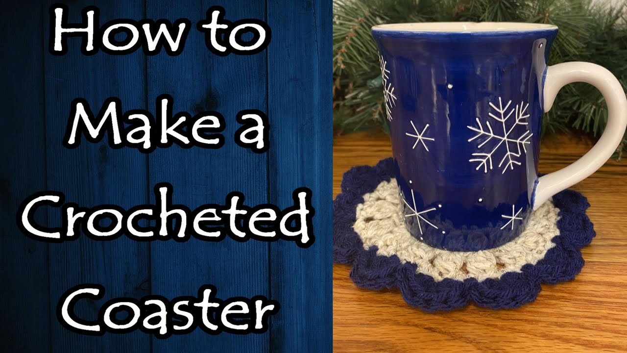 Crochet Your Own Coasters