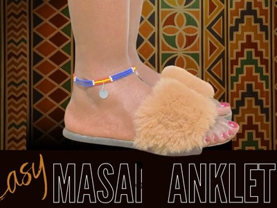 Easiest Maasai Anklet tutorial (no needle required)