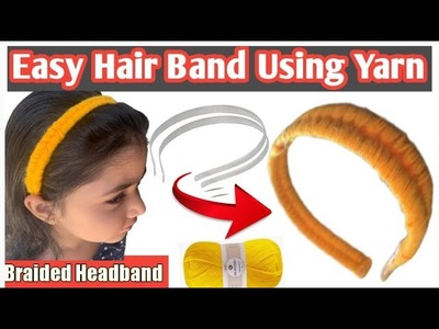 How To Make a Braided Headband with yarn - The easy way!