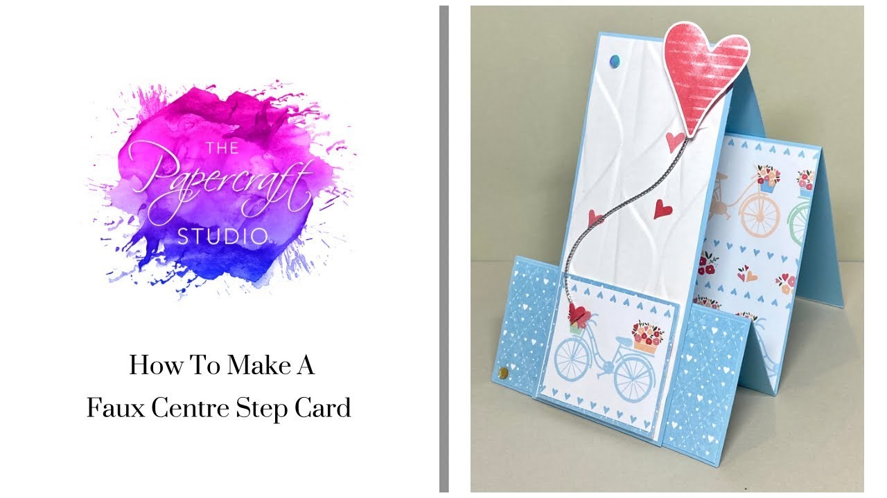 How To Make A Faux Centre Step Card