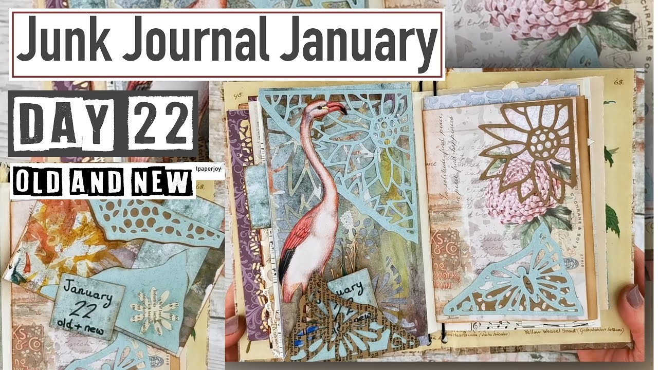 Junk Journal January: Day 22 Old and New  #junkjournaljanuary 2023 journal with me