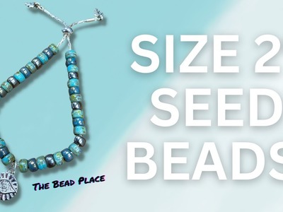 New Size 2 Seed Beads Project - The Bead Place Weekly LIVE Party!
