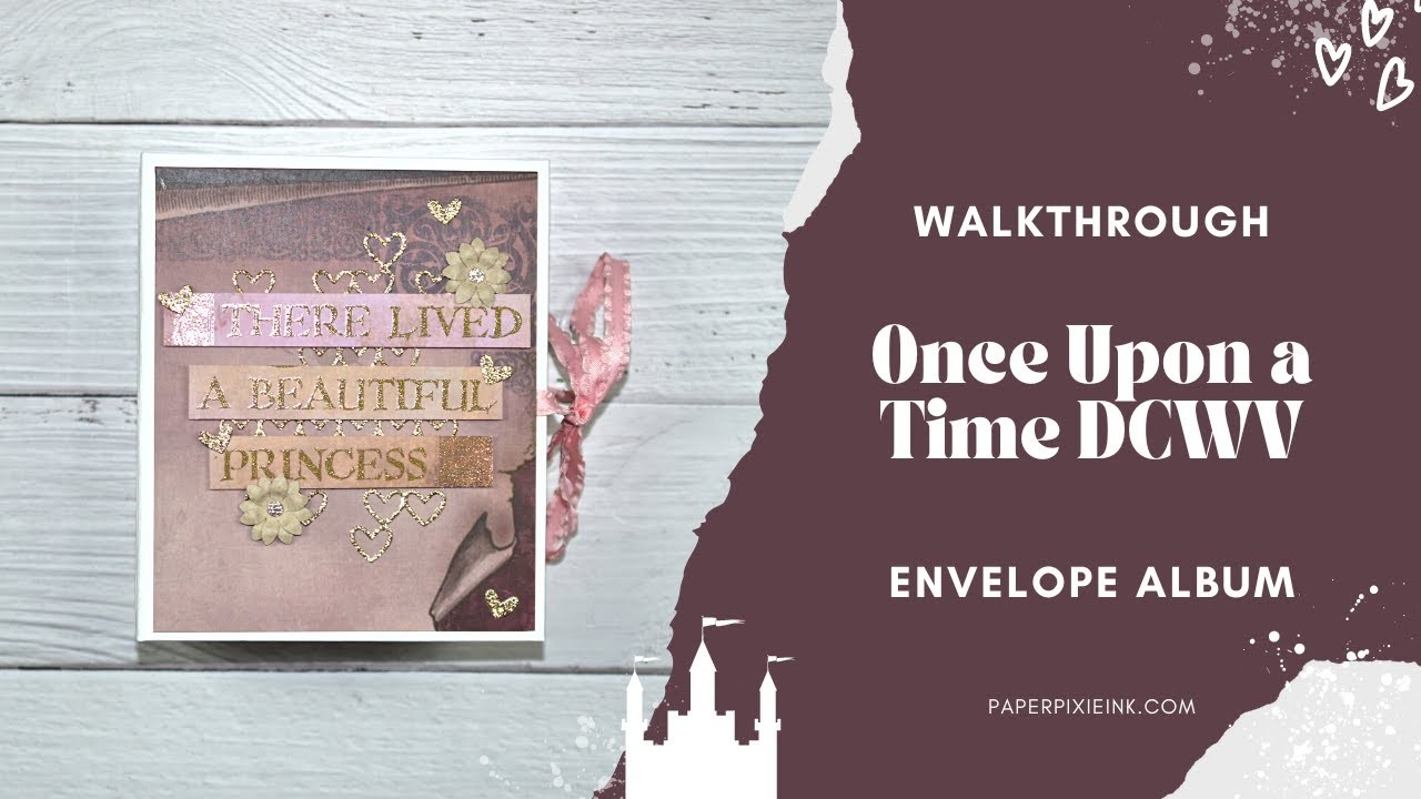 Once Upon A Time Envelope Album Walkthrough