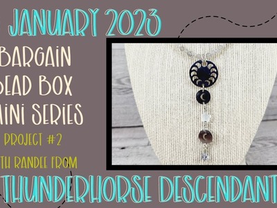 Project #2 Moon and Mini Lab Necklace January 2023 Bargain Bead Box Mini Series w. Thunderhorse